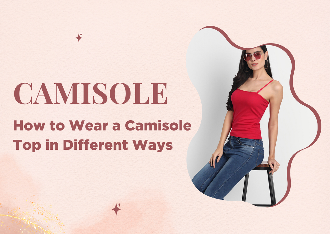 camisole, women's camis, different types of camisole