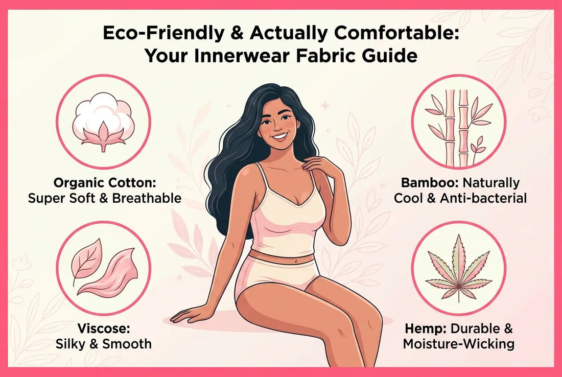 eco-friendly-comfortable-sustainable-innerwear-fabrics-indian-women
